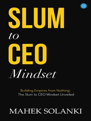 cover image of Slum to CEO mind set